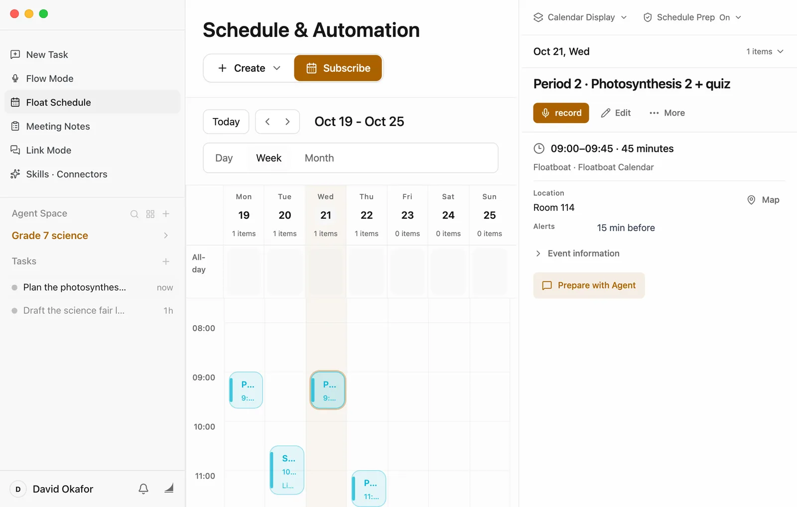 Float Schedule in Week view, Oct 19 to Oct 25. Monday and Wednesday each have a Period 2 photosynthesis class at 9:00, Tuesday has the science department meeting at 10:30, and Thursday has Period 4 lab day at 11:00. Wednesday's class is selected. Its details on the right read Period 2 · Photosynthesis 2 + quiz, 9:00 to 9:45, location Room 114, alert 15 min before, with a Prepare with Agent button below.