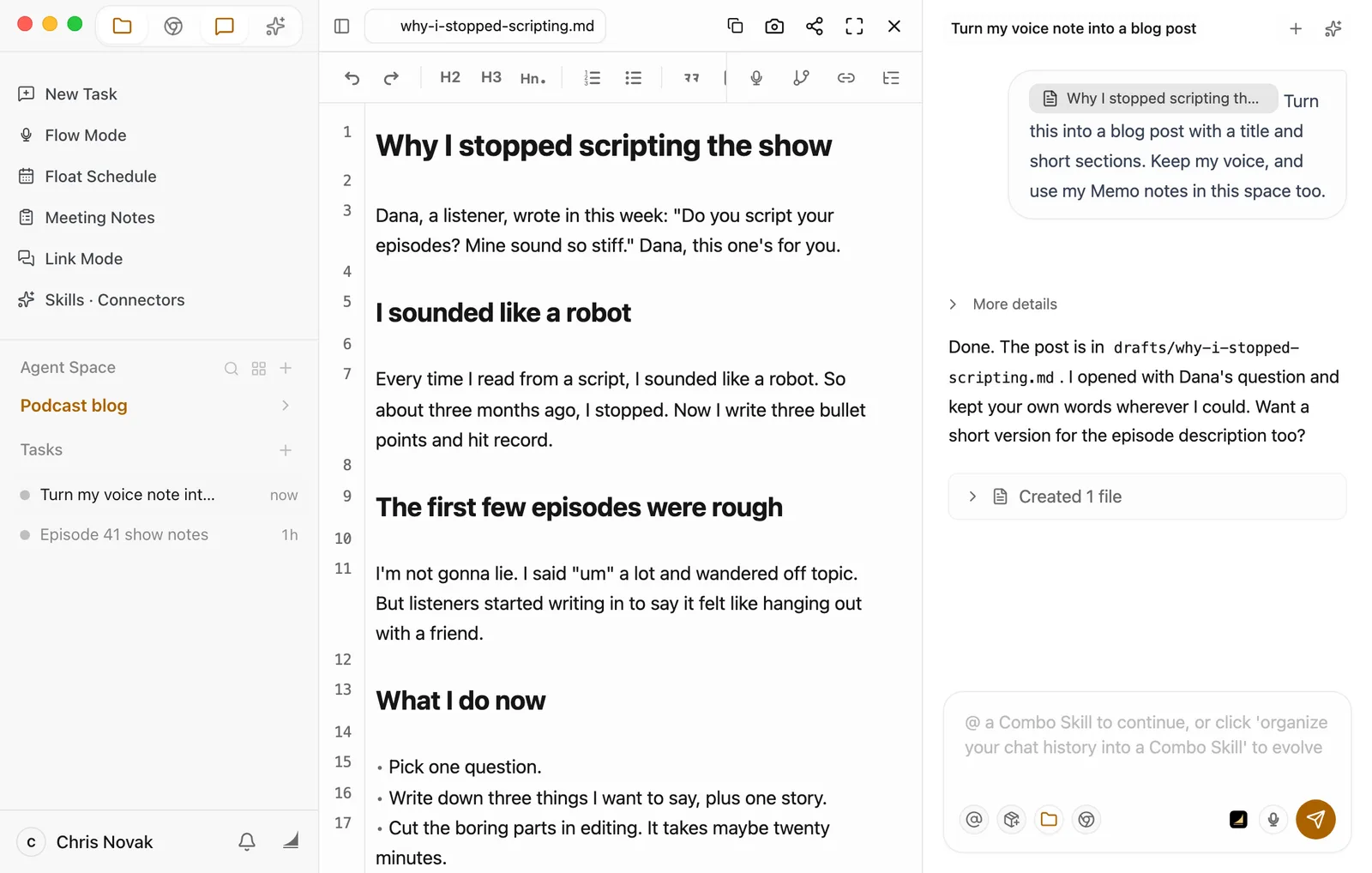 The preview on the left shows why-i-stopped-scripting.md: the title Why I stopped scripting the show, an opening paragraph built on Dana's question, then sections called I sounded like a robot, The first few episodes were rough, and What I do now, with three bullet points. In the task on the right, Floatboat replies: Done. The post is in drafts/why-i-stopped-scripting.md. I opened with Dana's question and kept your own words wherever I could. Want a short version for the episode description too? Below the reply is a Created 1 file card.