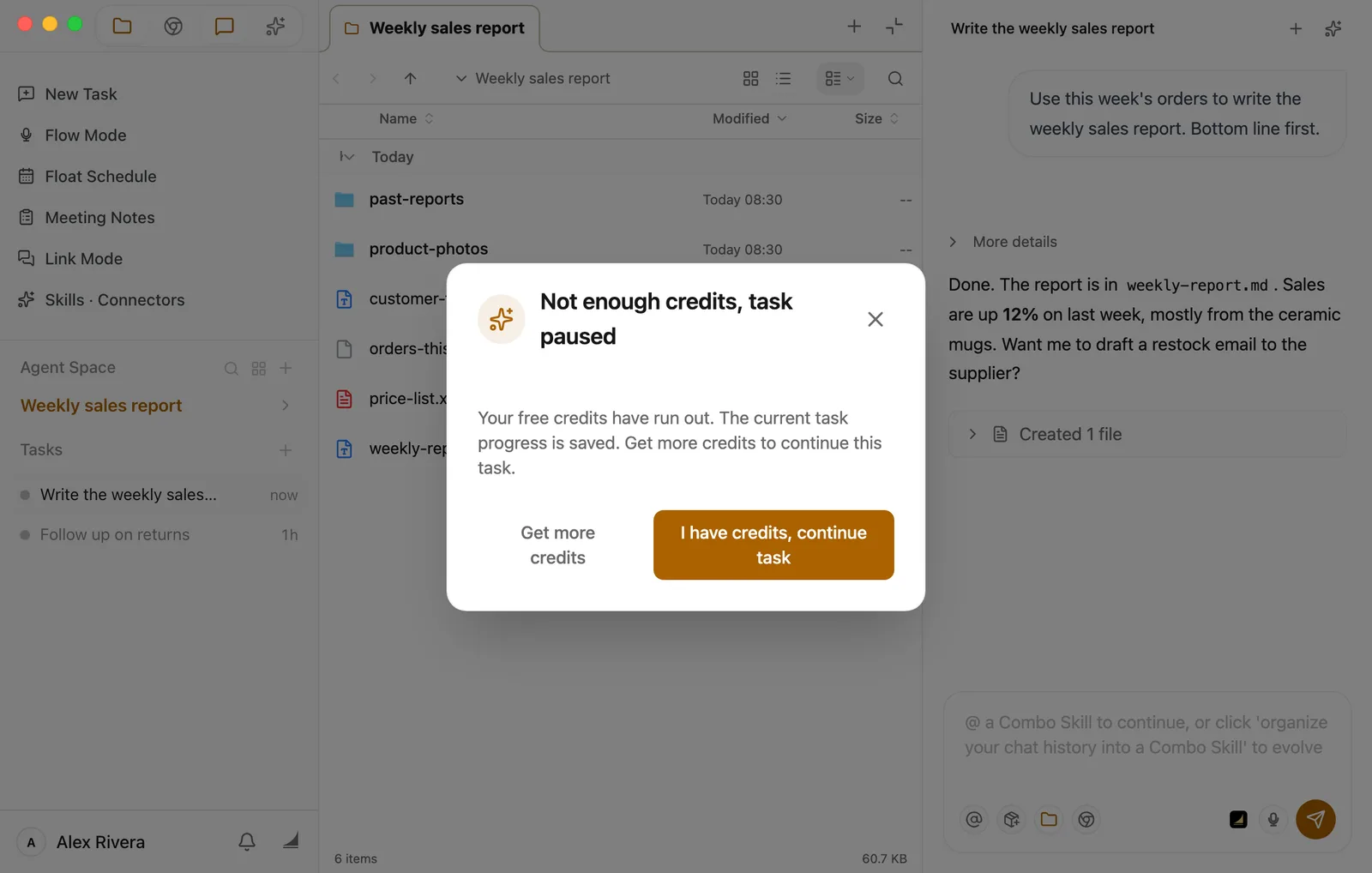 A dialog over the Weekly sales report space reads: Not enough credits, task paused. Your free credits have run out. The current task progress is saved. Get more credits to continue this task. Below are two buttons: Get more credits, and I have credits, continue task.